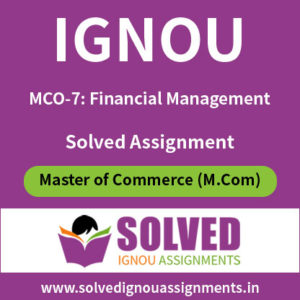 IGNOU MCO 7 Solved Assignment