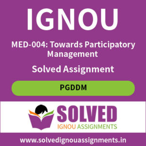IGNOU MED 4 Solved Assignment (PGDDM)