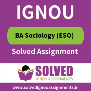 IGNOU BA Sociology Solved Assignments