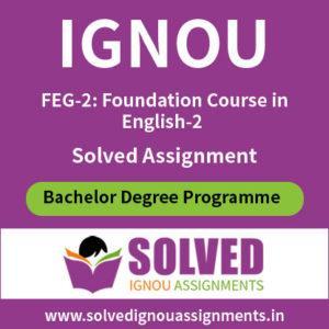 IGNOU FEG 2 Solved Assignment