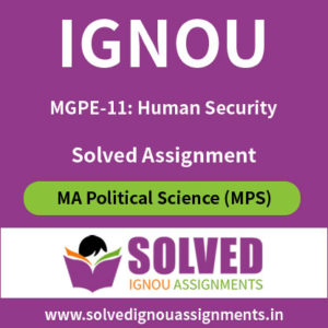 IGNOU MGPE 11 Solved Assignment