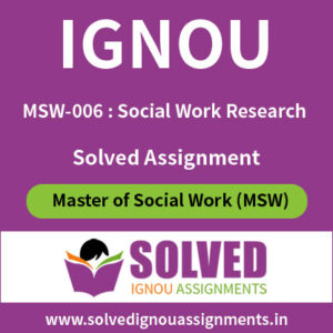 IGNOU MSW 6 Solved Assignment Social Work Research