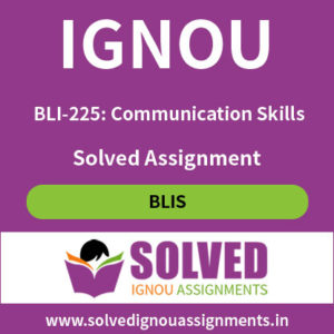 IGNOU BLI 225 Solved Assignment