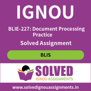 IGNOU BLIE 227 Solved Assignment