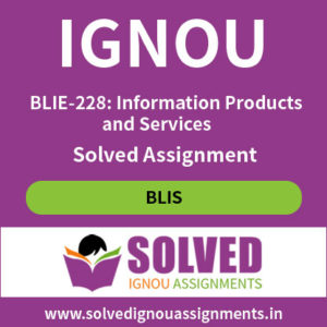 IGNOU BLIE 228 Solved Assignment