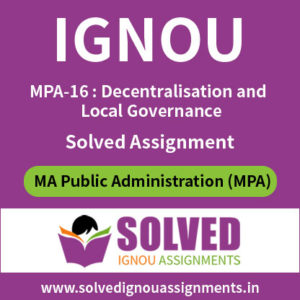 IGNOU MPA 16 Solved Assignment