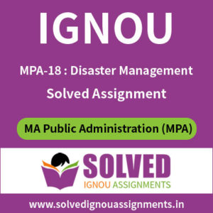 IGNOU MPA 18 Solved Assignment