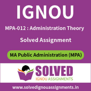 IGNOU MPA 12 Solved assignment