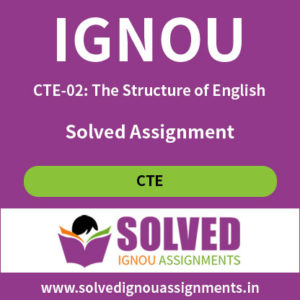 IGNOU CTE 2 Solved Assignment
