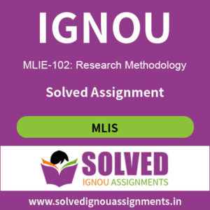 IGNOU MLIE 102 Solved Assigmment