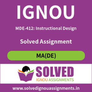IGNOU MDE 412 Solved Assignment