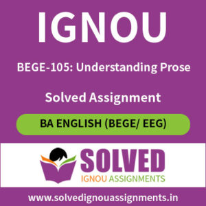IGNOU BEGE 105 Solved Assignment