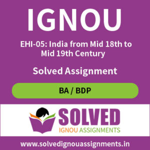 IGNOU EHI 5 Solved Assignment