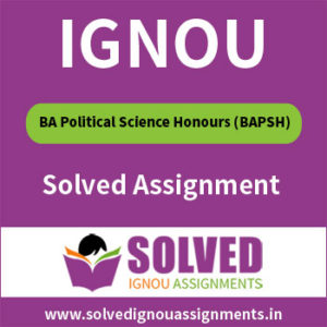 IGNOU BA Political Science Honours Solved Assignment