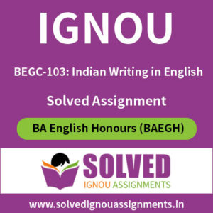 BEGC 103 Solved Assignment