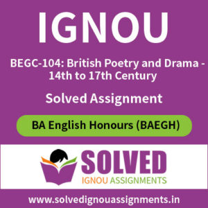 BEGC 104 Solved Assignment
