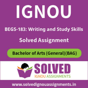 IGNOU BEGS 183 solved assignment