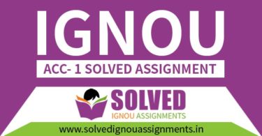 IGNOU ACC 1 Solved Assignment