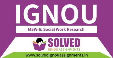IGNOU MSW 6 Solved Assignment