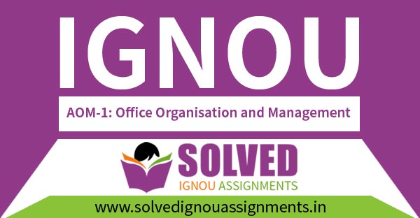 IGNOU AOM 1 Solved Assignment