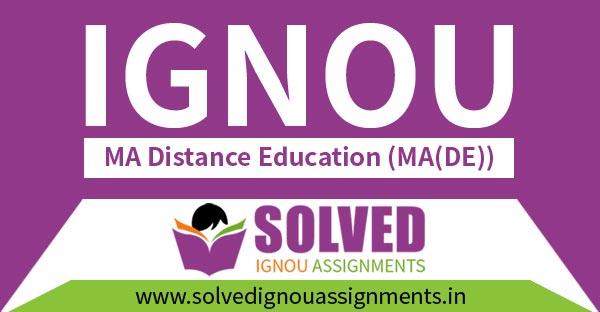 IGNOU MA Distance Education Solved Assignment (MADE)