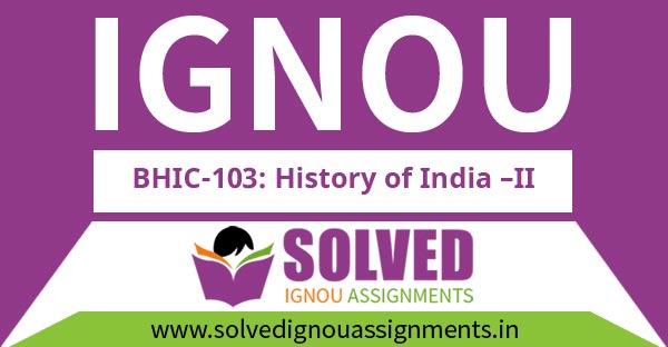 IGNOU BHIC 103 solved assignment