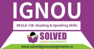 IGNOU BEGLA 138 Solved Assignment