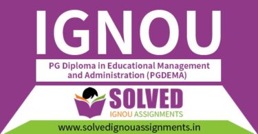 IGNOU PGDEMA Solved Assignment